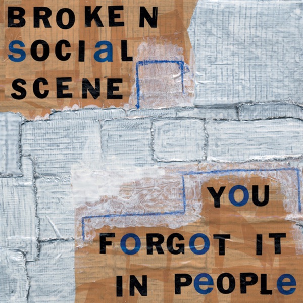 You Forget it in People - Broken Social Scene