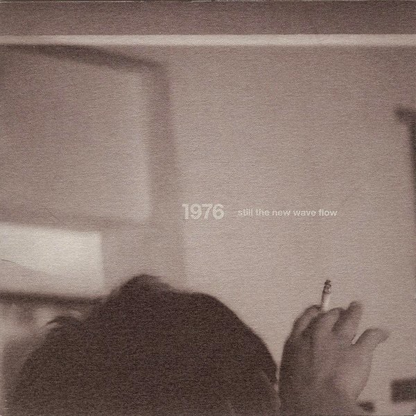 耳机里的新浪潮 - 1976