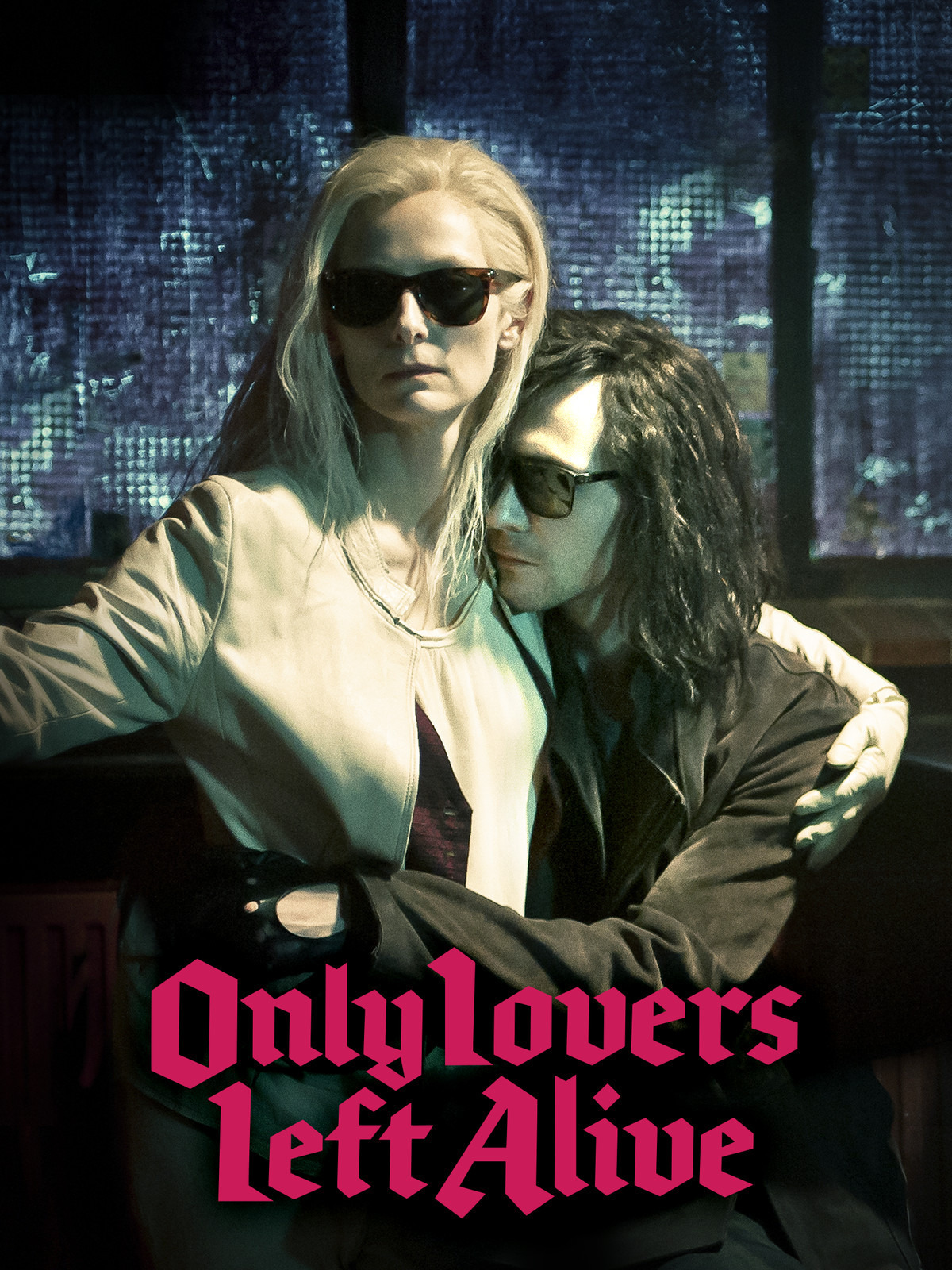 Only Lovers Left Alive